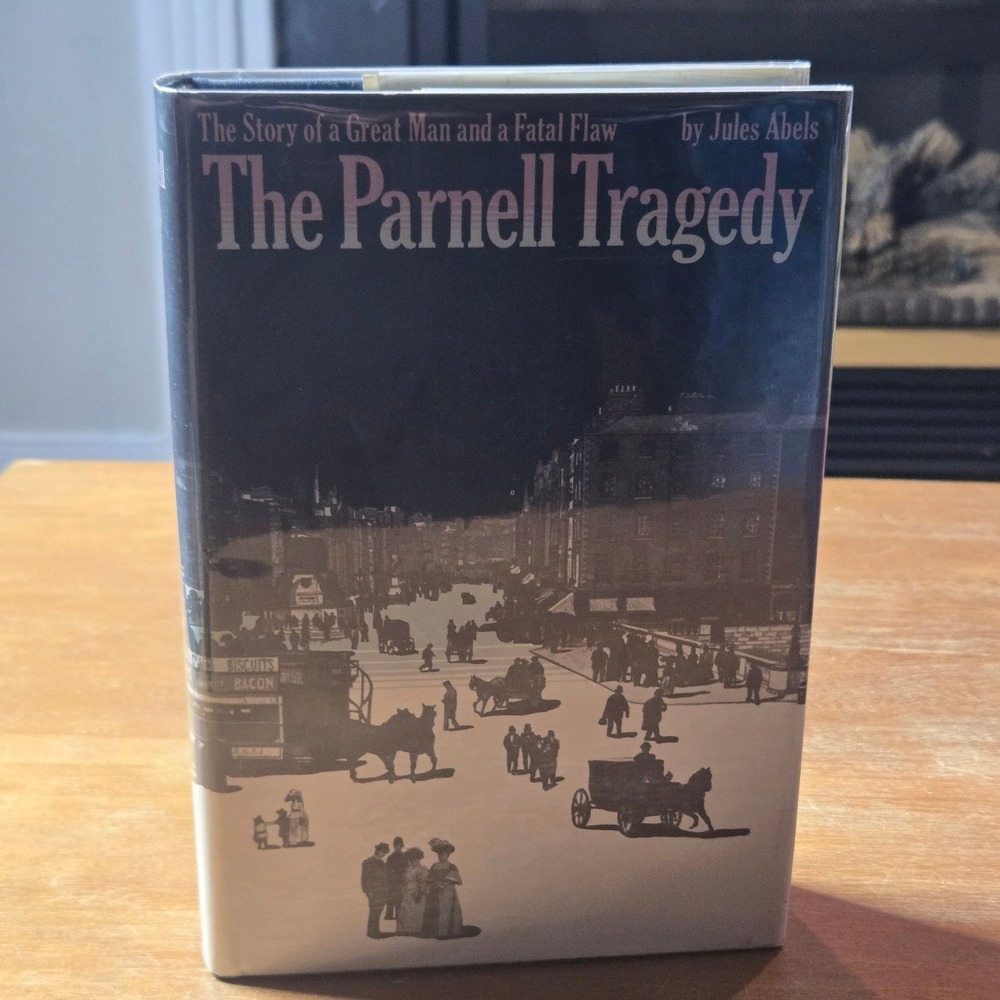 Macmillan The Parnell Tragedy Jules Abels Irish Biography Hardcover Book